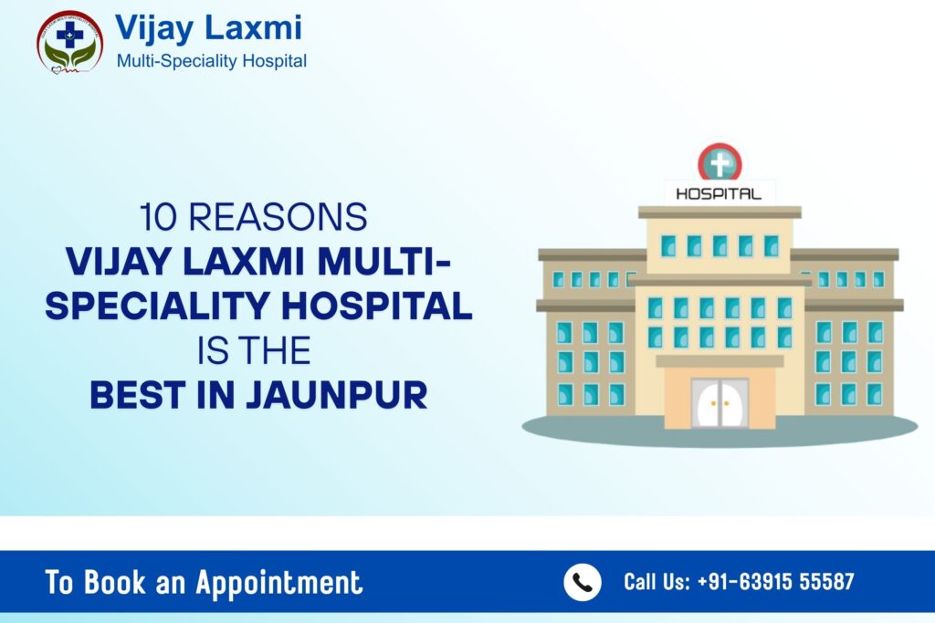 Banner image showing Vijay Laxmi Multi-Speciality Hospital as the best hospital in Jaunpur