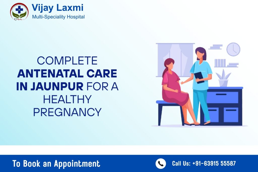 Antenatal care in Jaunpur showing a pregnant woman consulting a doctor for regular checkups, tests, and scans during pregnancy.