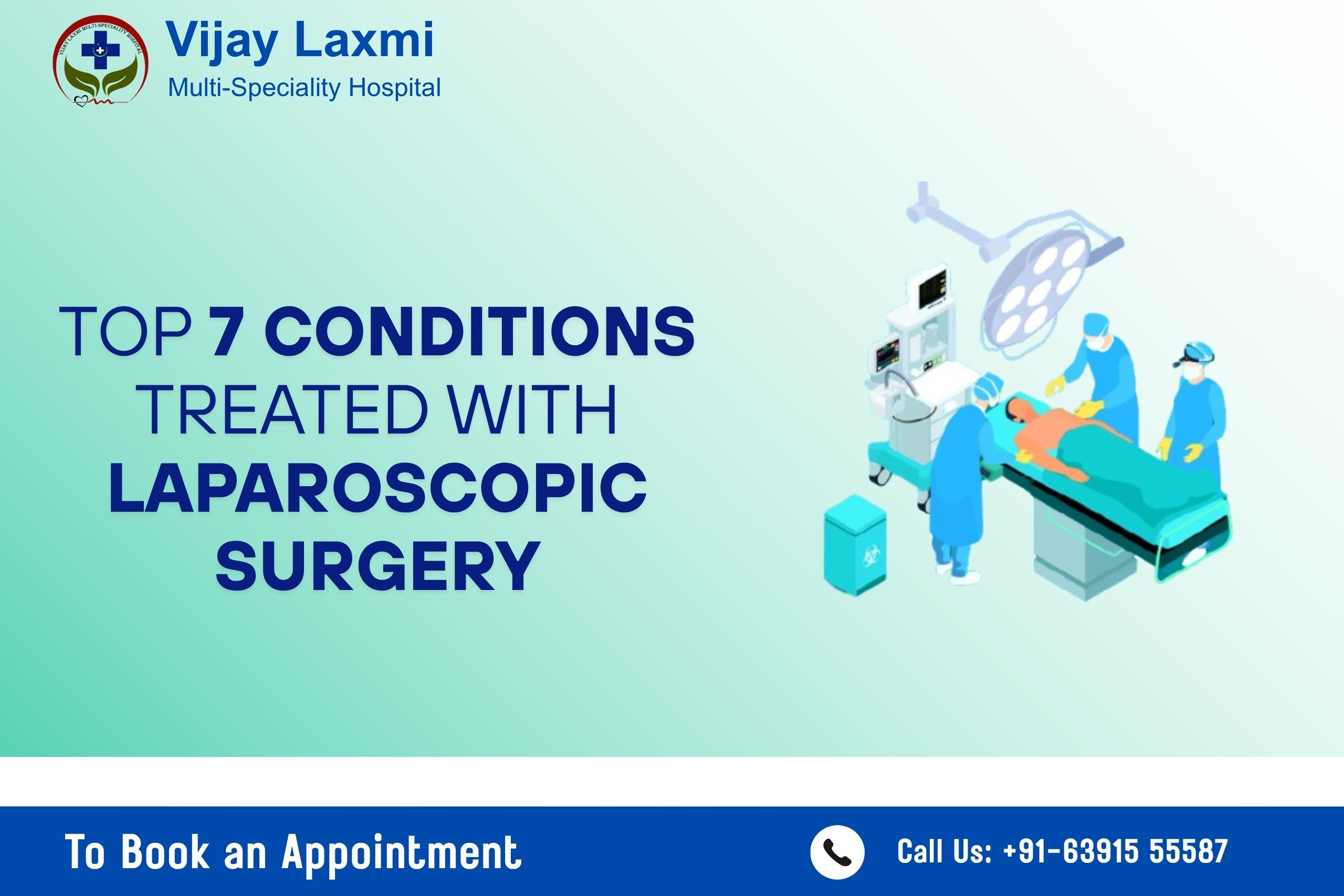 Top conditions treated with laparoscopic surgery explained by doctors at Vijay Laxmi Multi-Speciality Hospital Jaunpur